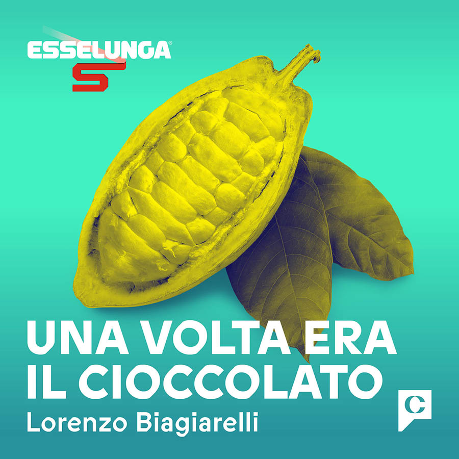 Esselunga lancia la serie podcast “Una volta era il cioccolato” con Lorenzo Biagiarelli e Chora Media